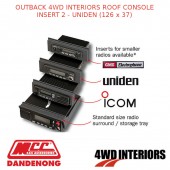 OUTBACK 4WD INTERIORS ROOF CONSOLE INSERT 2 - UNIDEN (126 x 37)